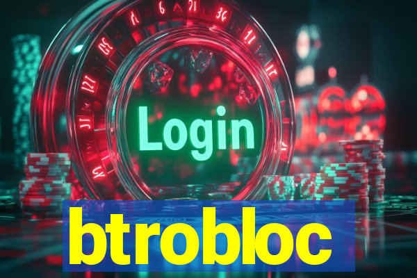 btrobloc