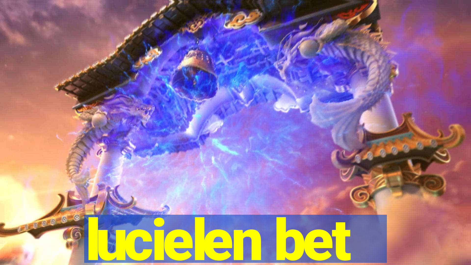 lucielen bet