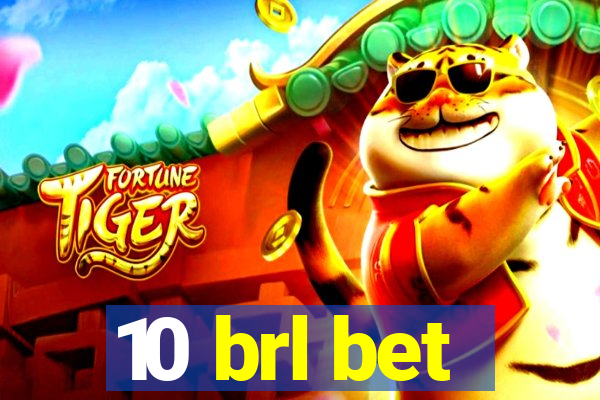 10 brl bet