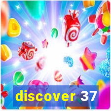 discover 37