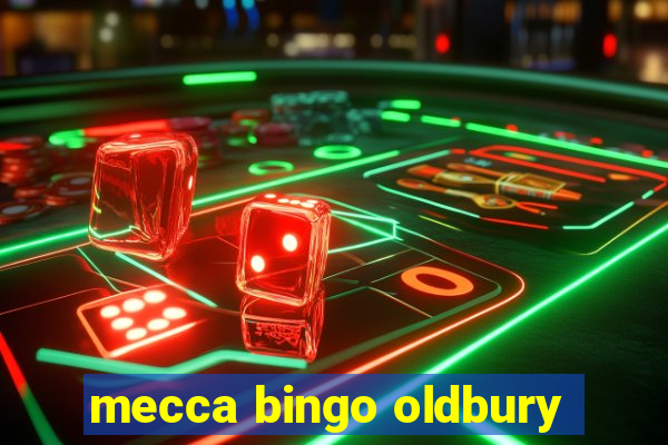 mecca bingo oldbury