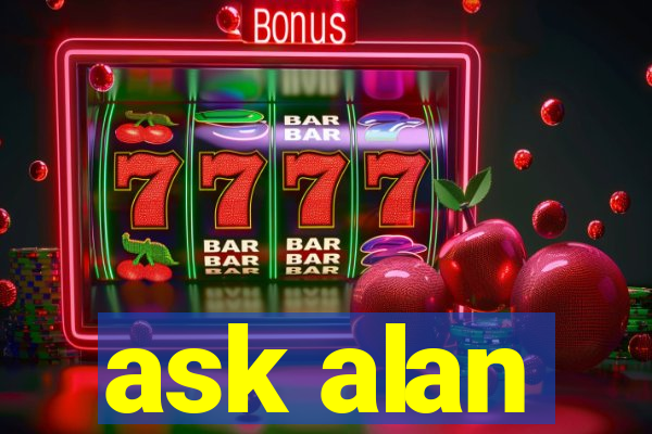 ask alan