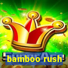 bamboo rush