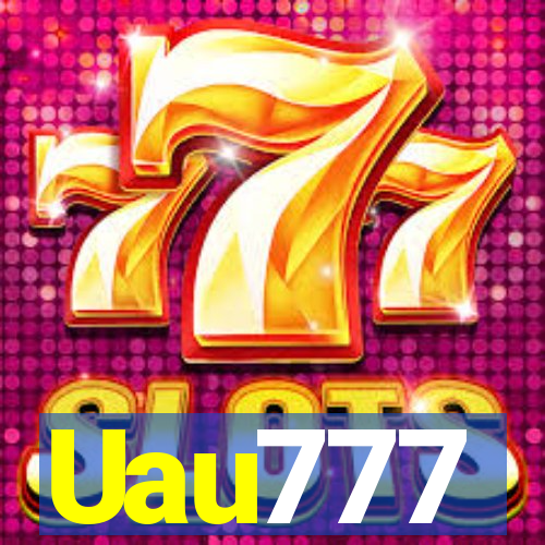 Uau777