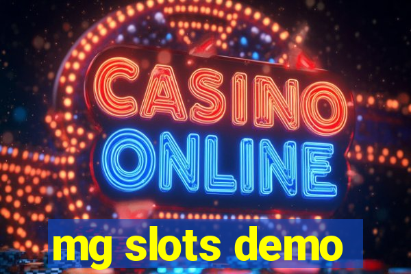 mg slots demo