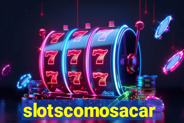 slotscomosacar