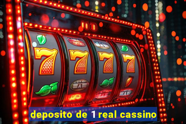 deposito de 1 real cassino