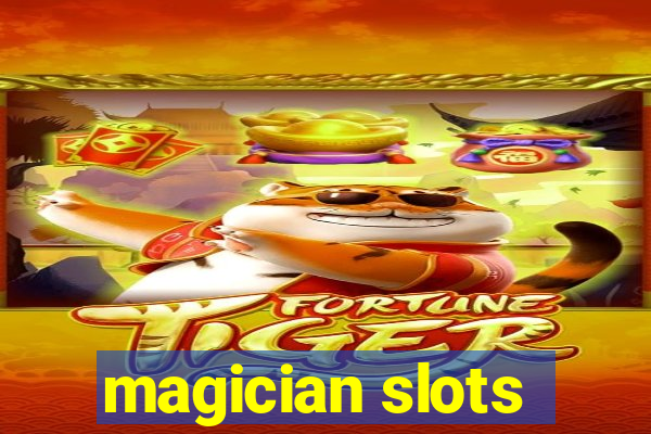 magician slots