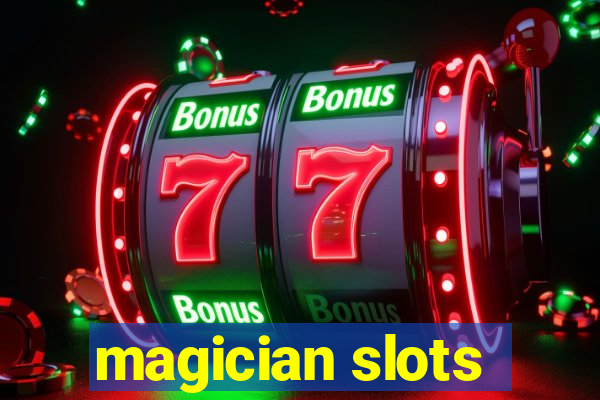 magician slots