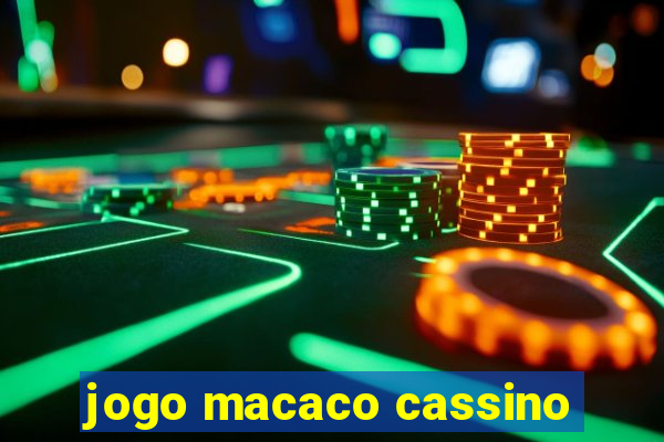 jogo macaco cassino