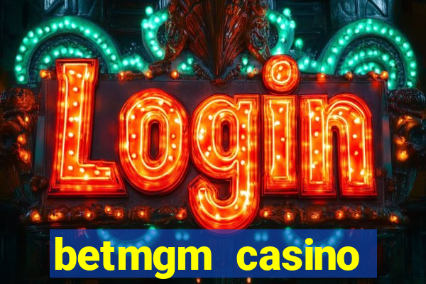 betmgm casino ontario bonus