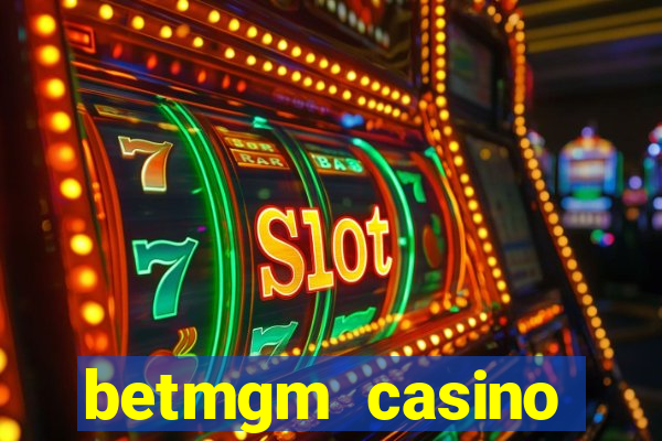 betmgm casino ontario bonus