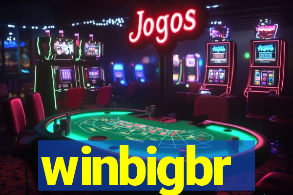 winbigbr