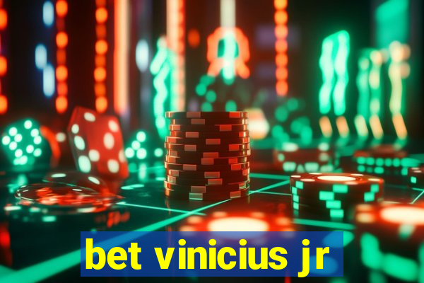 bet vinicius jr