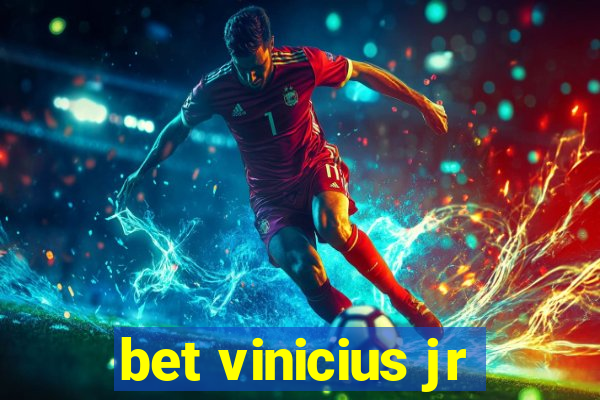 bet vinicius jr