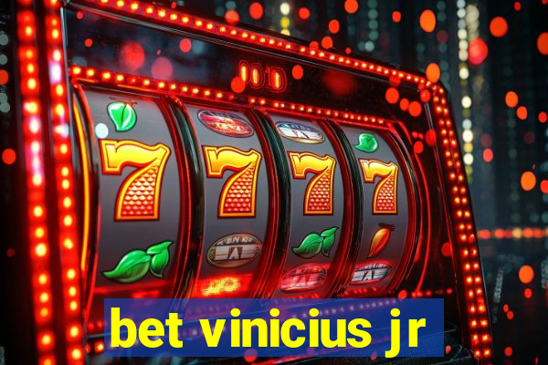 bet vinicius jr