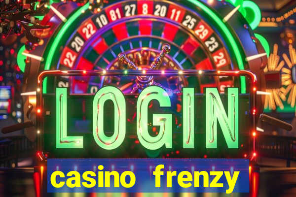 casino frenzy online real money gcash