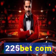 225bet com