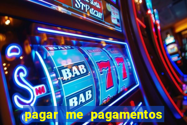 pagar me pagamentos o que é