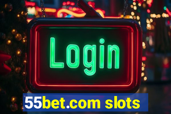 55bet.com slots