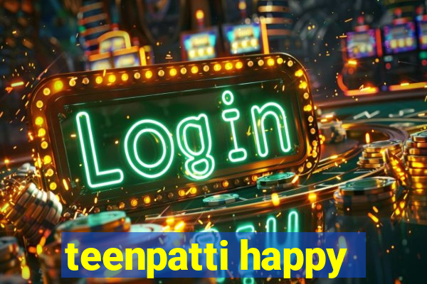 teenpatti happy