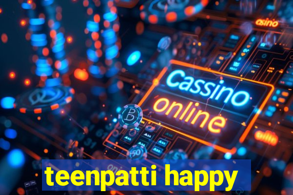 teenpatti happy