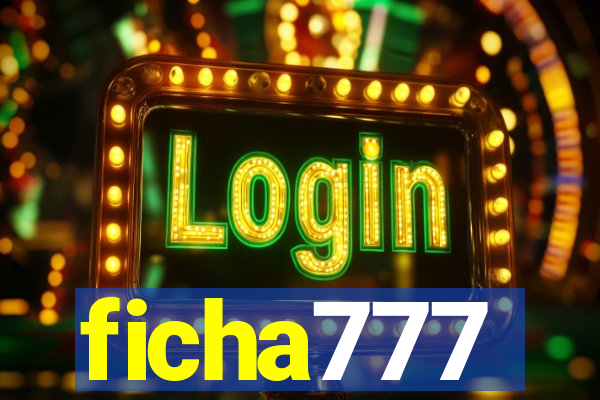 ficha777