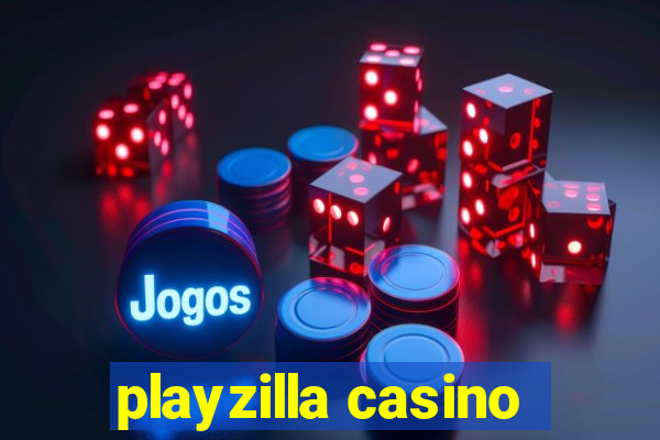 playzilla casino