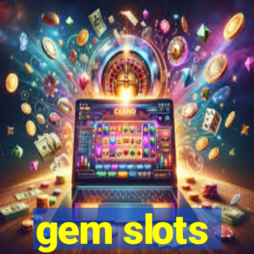 gem slots