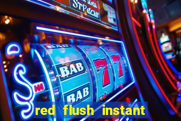 red flush instant play casino