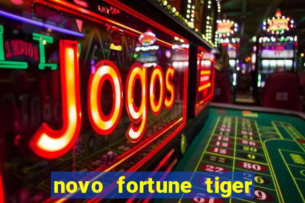 novo fortune tiger 2 demo