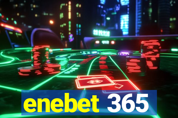 enebet 365