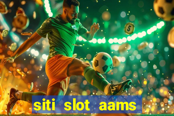 siti slot aams bonus senza deposito