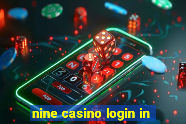 nine casino login in