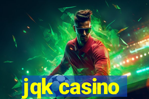 jqk casino