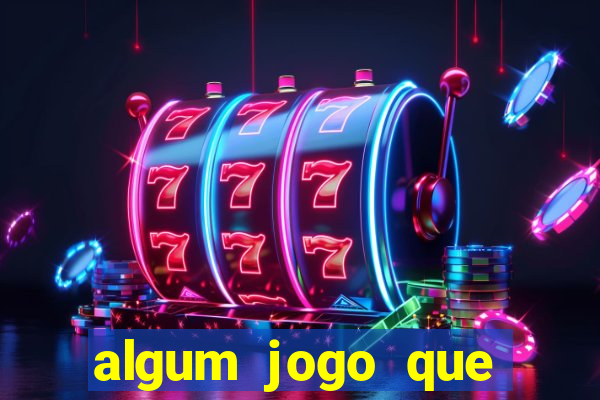 algum jogo que ganhe dinheiro de verdade