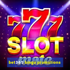 bet365 bingo promotions