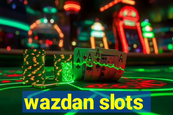 wazdan slots