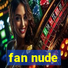 fan nude