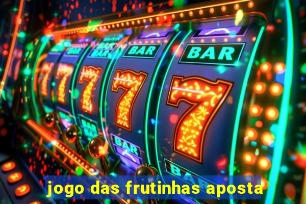 jogo das frutinhas aposta