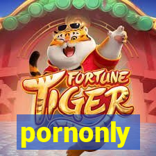 pornonly