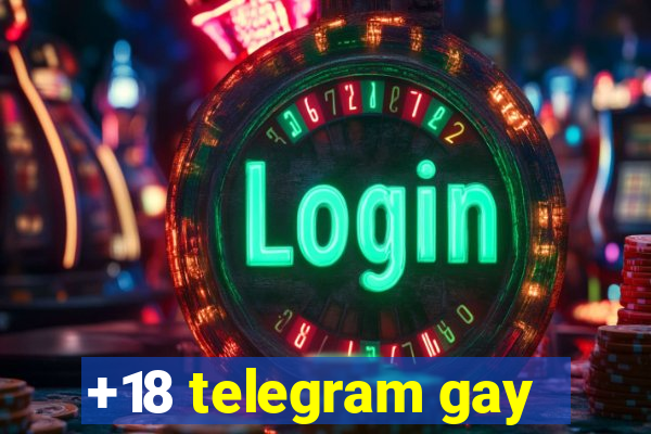 +18 telegram gay