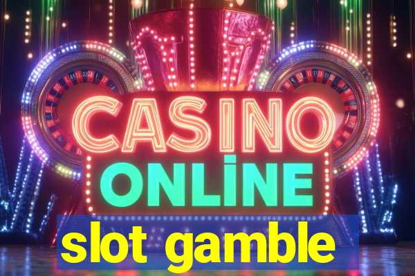 slot gamble