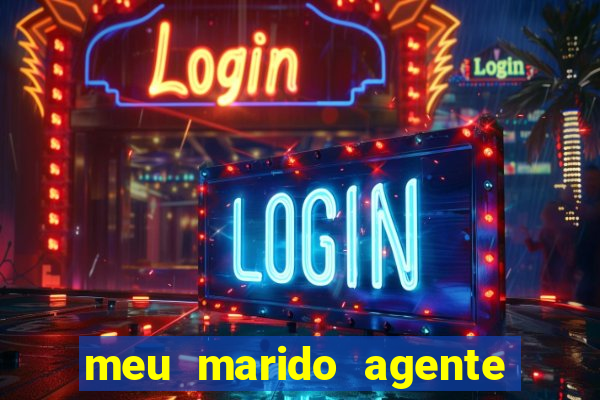 meu marido agente secreto download