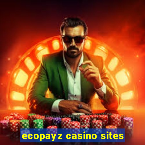 ecopayz casino sites