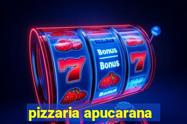 pizzaria apucarana