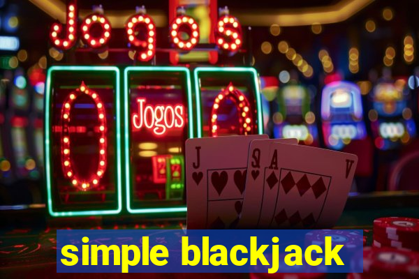 simple blackjack