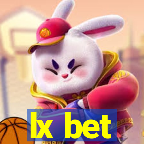 lx bet