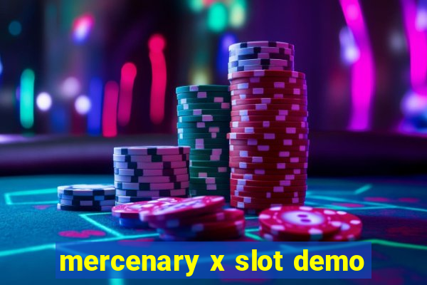 mercenary x slot demo