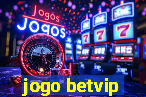 jogo betvip